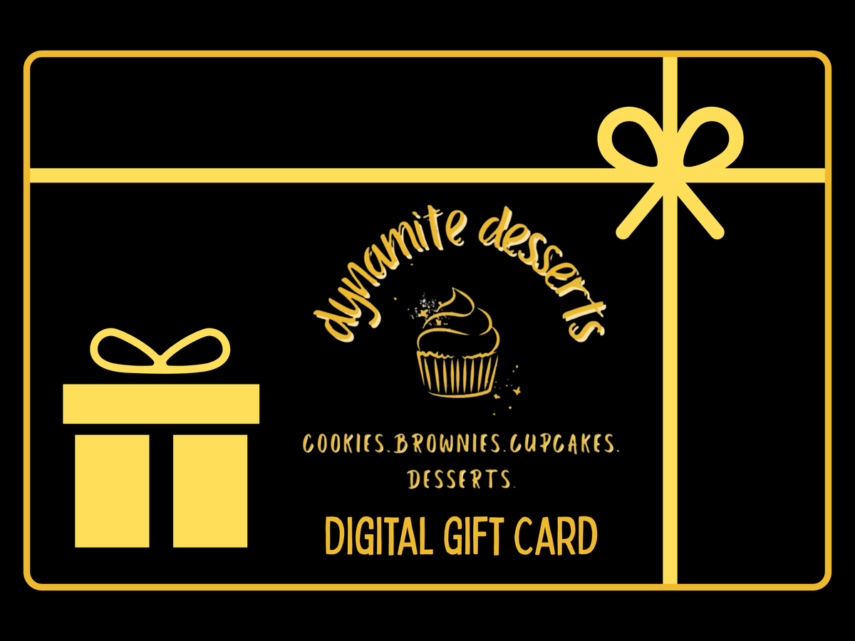 Dynamite Desserts digital gift card